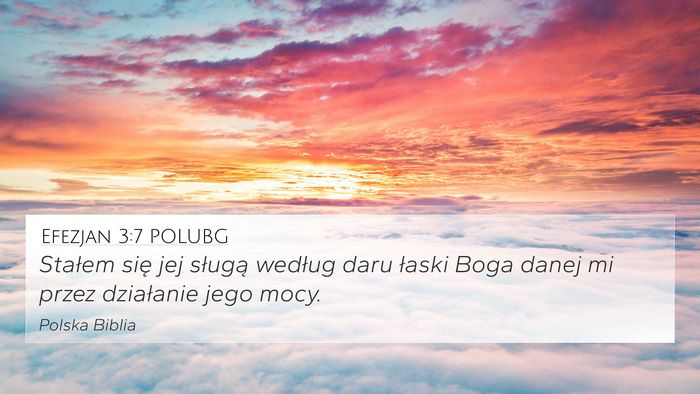 Efezjan 3:7 POLUBG Bible Verse Image