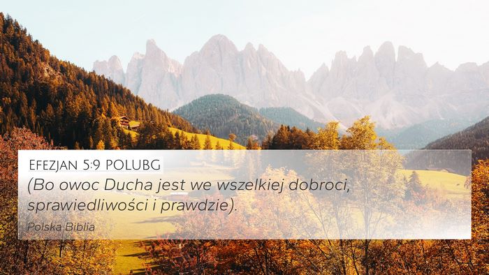 Efezjan 5:9 POLUBG Bible Verse Image