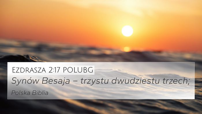 Ezdrasza 2:17 POLUBG Bible Verse Image
