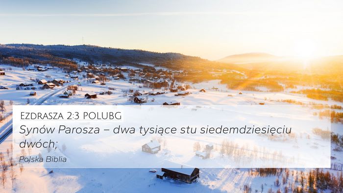Ezdrasza 2:3 POLUBG Bible Verse Image