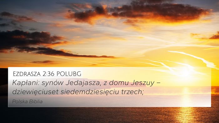 Ezdrasza 2:36 POLUBG Bible Verse Image
