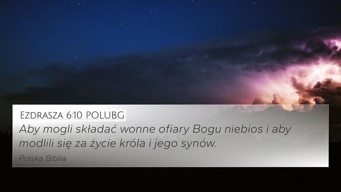 Ezdrasza 6:10 POLUBG Bible Verse Image