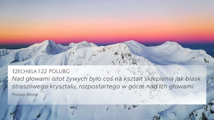 Ezechiela 1:22 POLUBG Bible Verse Image