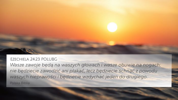 Ezechiela 24:23 POLUBG Bible Verse Image