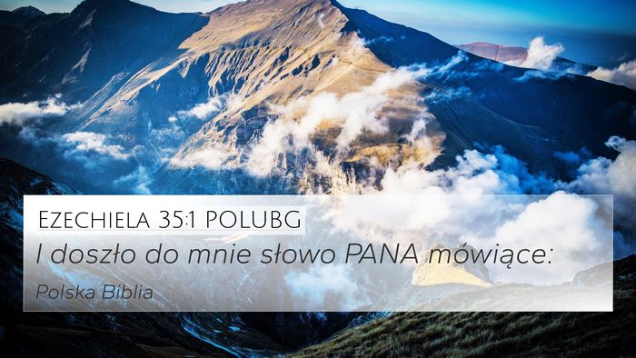Ezechiela 35:1 POLUBG Bible Verse Image