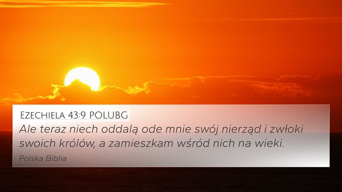Ezechiela 43:9 POLUBG Bible Verse Image
