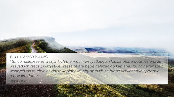 Ezechiela 44:30 POLUBG Bible Verse Image