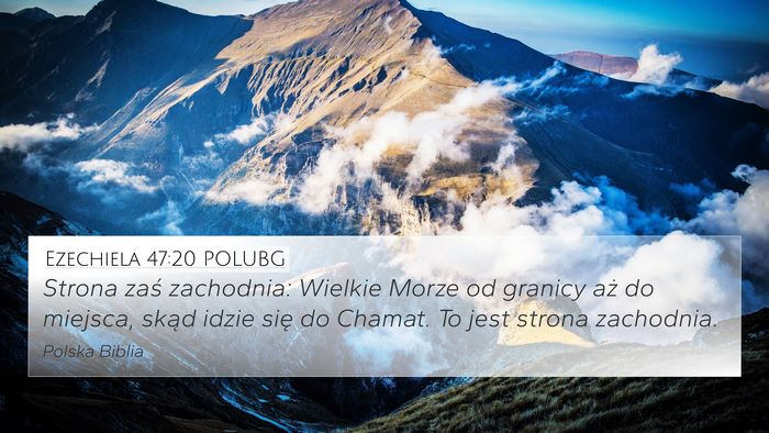 Ezechiela 47:20 POLUBG Bible Verse Image