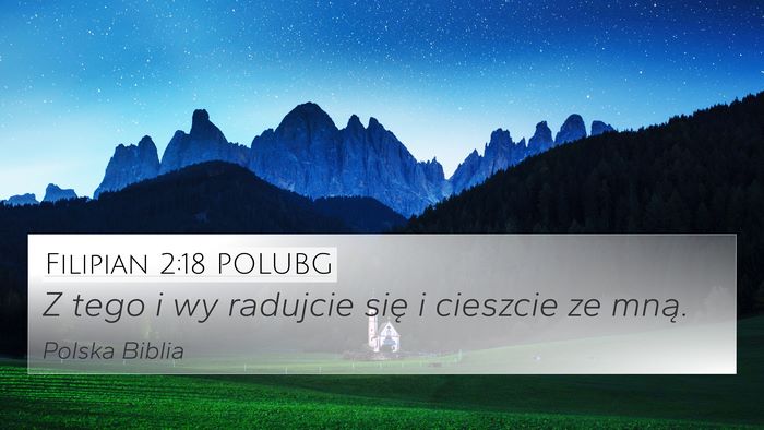 Filipian 2:18 POLUBG 4K Wallpaper - Z tego i wy radujcie się i cieszcie ze - 4K Wallpaper Bible Verse