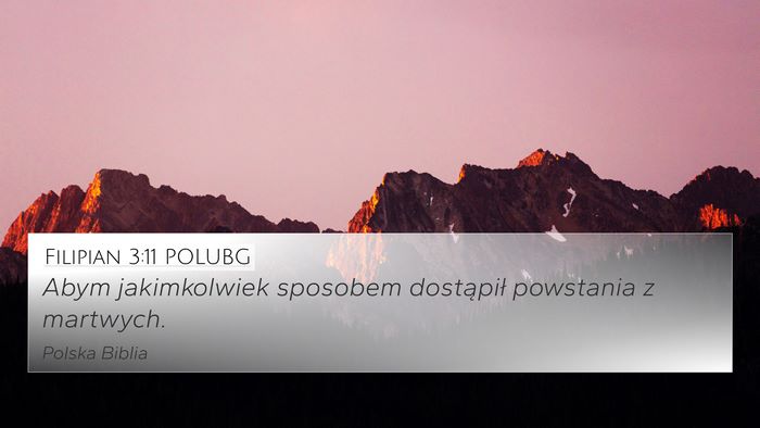 Filipian 3:11 POLUBG Bible Verse Image