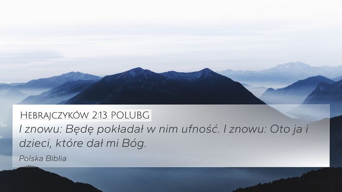 Hebrajczyków 2:13 POLUBG Bible Verse Image
