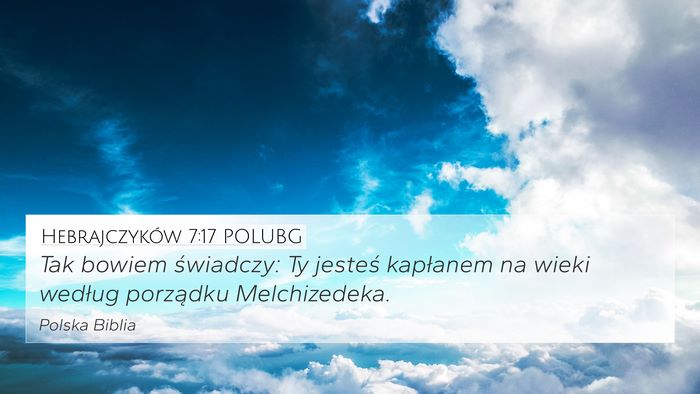Hebrajczyków 7:17 POLUBG Bible Verse Image