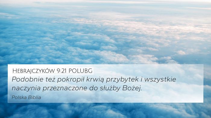 Hebrajczyków 9:21 POLUBG Bible Verse Image