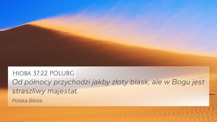 Hioba 37:22 POLUBG Bible Verse Image