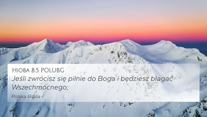 Hioba 8:5 POLUBG Bible Verse Image