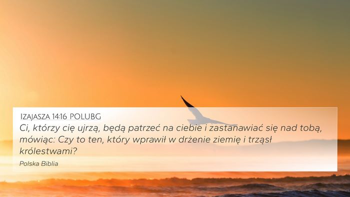 Izajasza 14:16 POLUBG Bible Verse Image