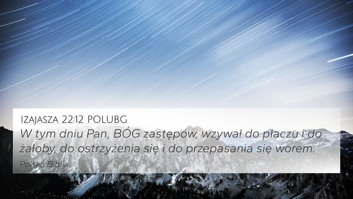 Izajasza 22:12 POLUBG Bible Verse Image
