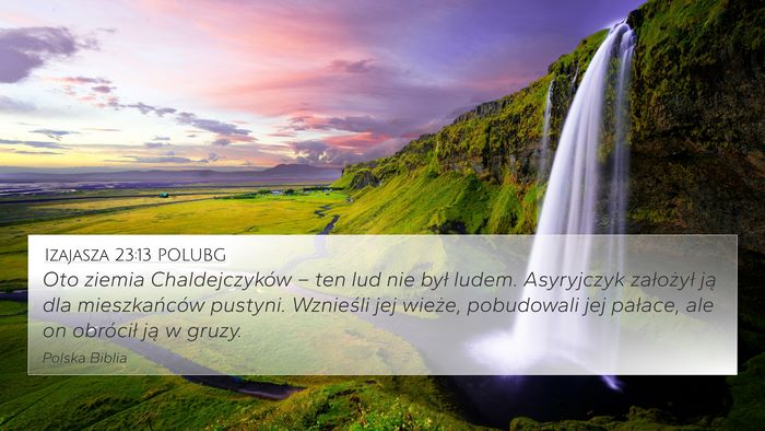 Izajasza 23:13 POLUBG Bible Verse Image