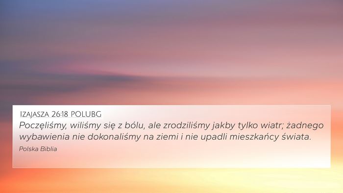 Izajasza 26:18 POLUBG Bible Verse Image