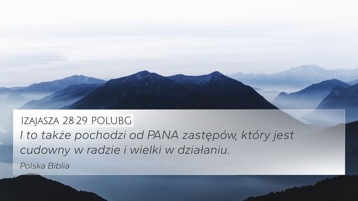 Izajasza 28:29 POLUBG Bible Verse Image