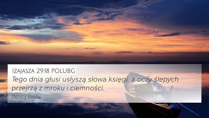 Izajasza 29:18 POLUBG Bible Verse Image