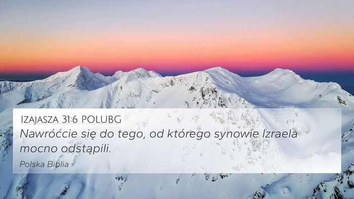 Izajasza 31:6 POLUBG Bible Verse Image