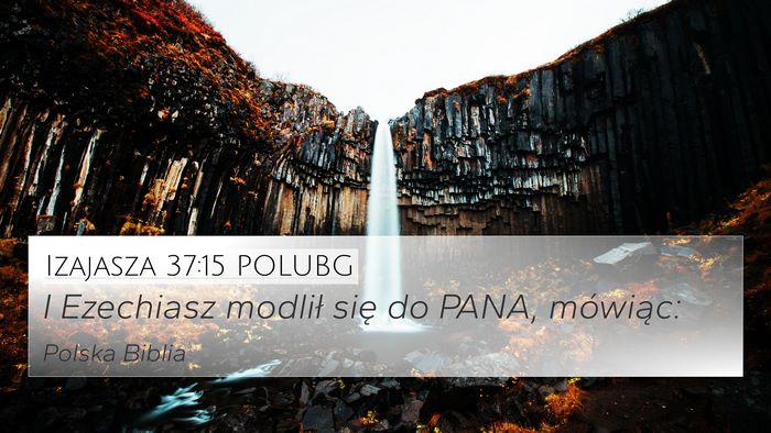 Izajasza 37:15 POLUBG Bible Verse Image