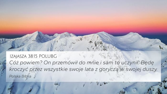 Izajasza 38:15 POLUBG Bible Verse Image