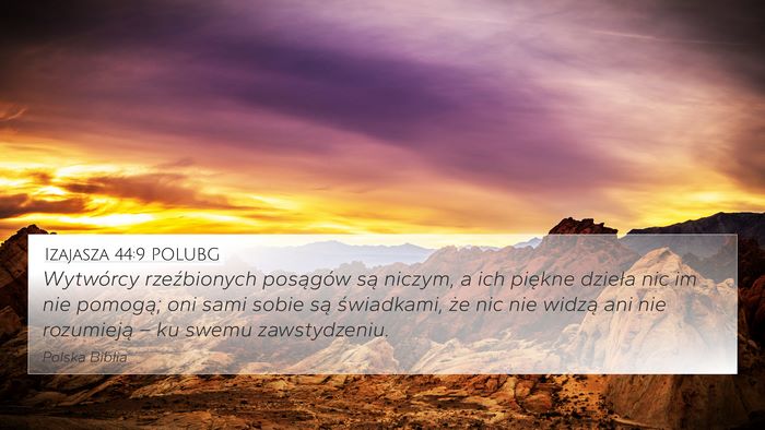 Izajasza 44:9 POLUBG Bible Verse Image
