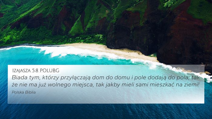 Izajasza 5:8 POLUBG Bible Verse Image