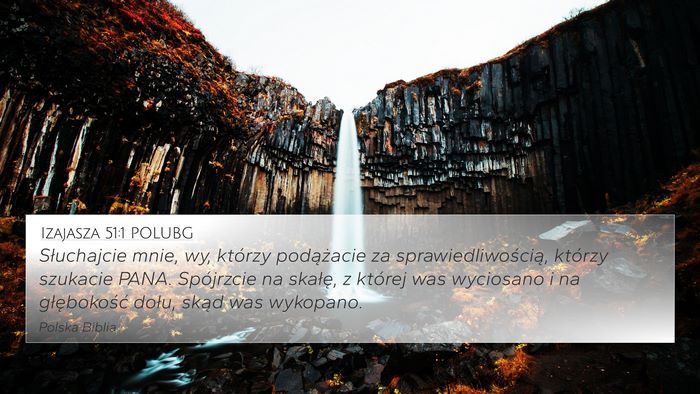 Izajasza 51:1 POLUBG Bible Verse Image