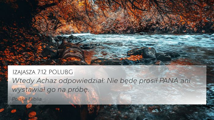 Izajasza 7:12 POLUBG Bible Verse Image