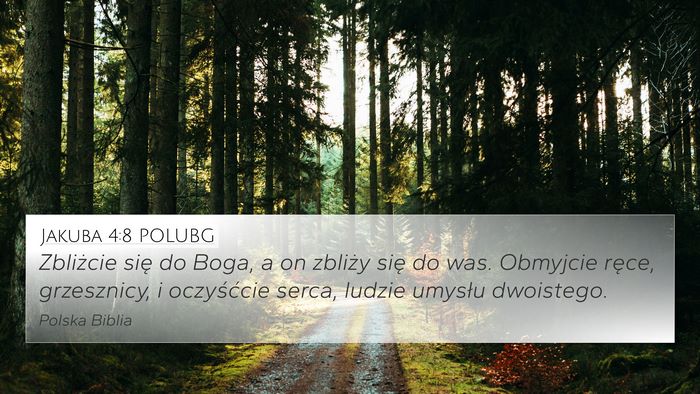 Jakuba 4:8 POLUBG Bible Verse Image