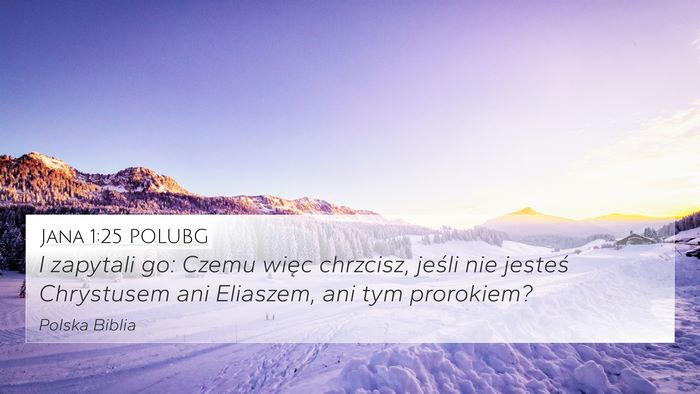 Jana 1:25 POLUBG Bible Verse Image