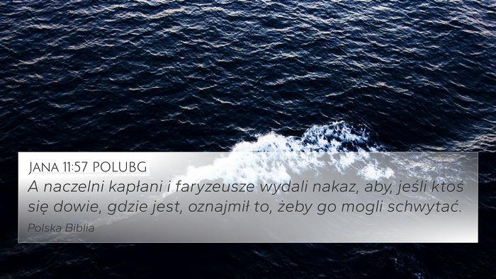 Jana 11:57 POLUBG Bible Verse Image
