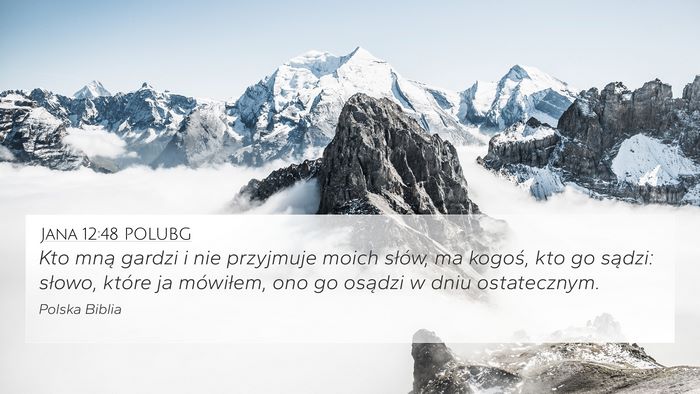 Jana 12:48 POLUBG Bible Verse Image