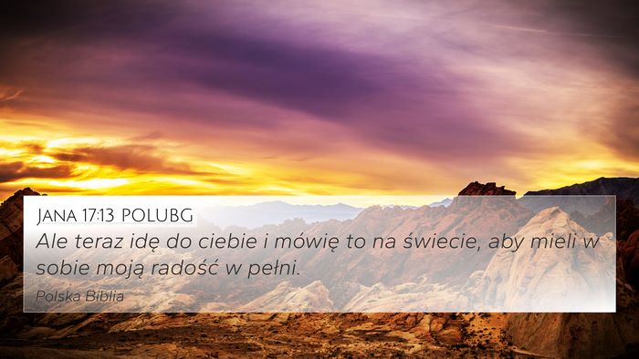 Jana 17:13 POLUBG Bible Verse Image