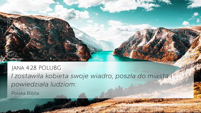 Jana 4:28 POLUBG Bible Verse Image