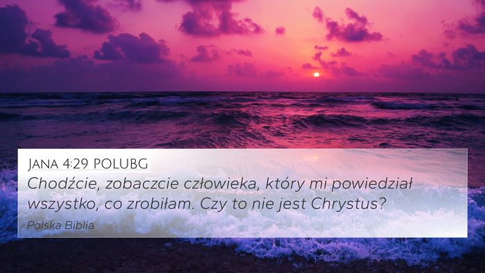 Jana 4:29 POLUBG Bible Verse Image