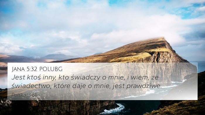 Jana 5:32 POLUBG Bible Verse Image