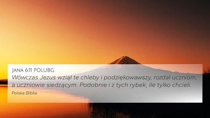 Jana 6:11 POLUBG Bible Verse Image