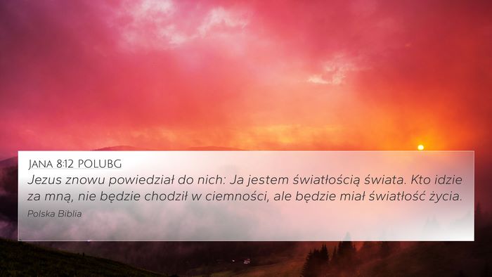 Jana 8:12 POLUBG Bible Verse Image