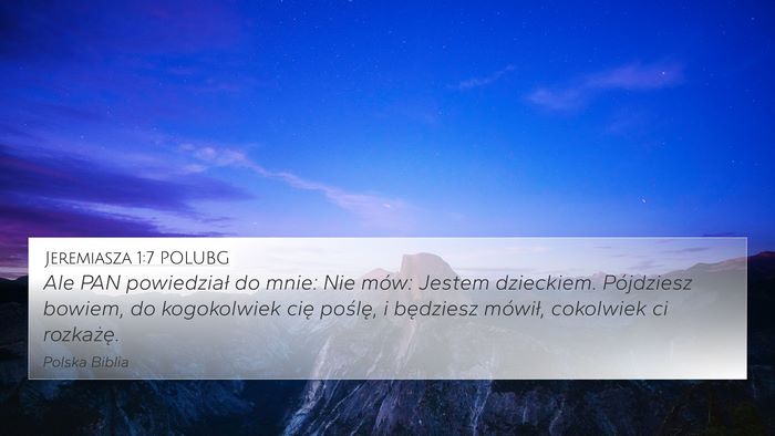 Jeremiasza 1:7 POLUBG 4K Wallpaper - Ale PAN powiedział do mnie: Nie mów: Jestem - 4K Wallpaper Bible Verse