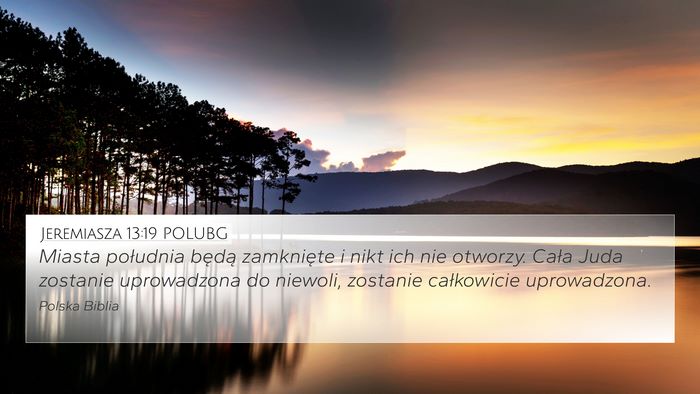 Jeremiasza 13:19 POLUBG Bible Verse Image
