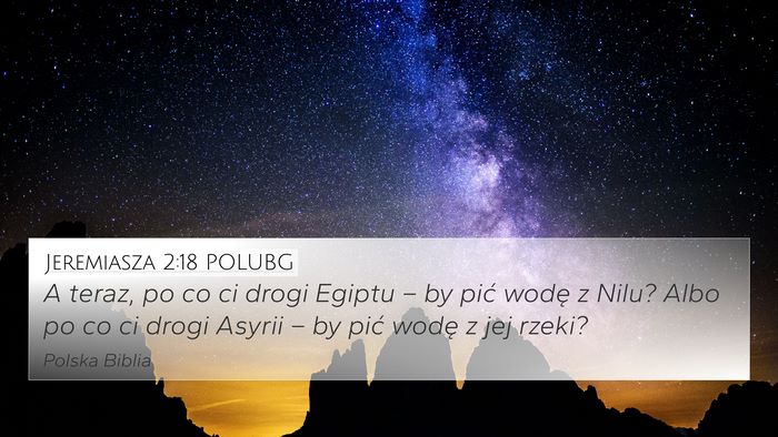 Jeremiasza 2:18 POLUBG Bible Verse Image