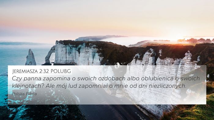 Jeremiasza 2:32 POLUBG Bible Verse Image