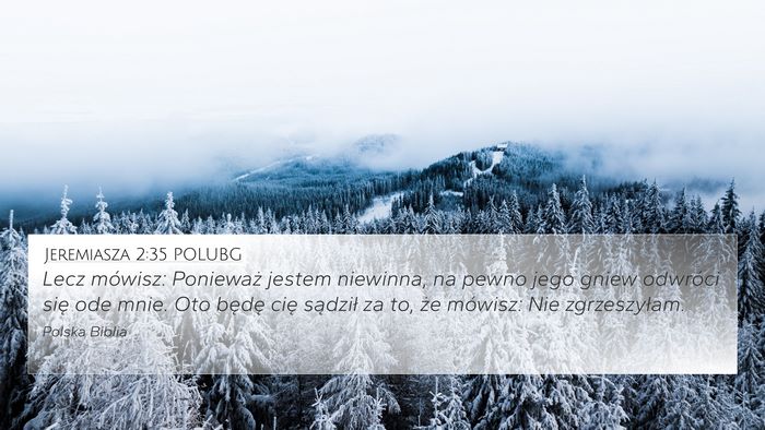 Jeremiasza 2:35 POLUBG Bible Verse Image