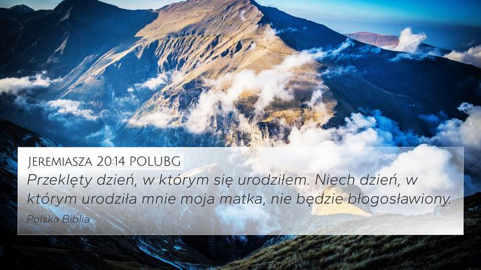 Jeremiasza 20:14 POLUBG Bible Verse Image
