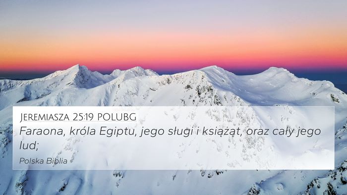 Jeremiasza 25:19 POLUBG Bible Verse Image