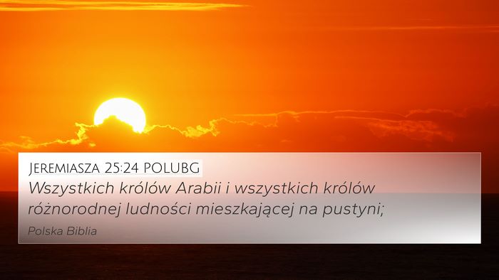 Jeremiasza 25:24 POLUBG Bible Verse Image